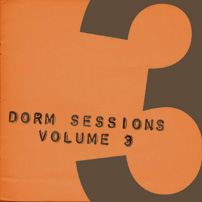 Dorm Sessions, Volume 3 (2005)